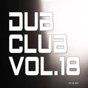 Dub Club, Vol. 18