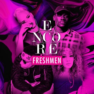 Encore Freshmen 2015 (Explicit)