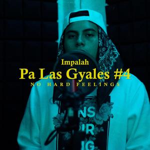 Pa Las Gyales (feat. Impalah)