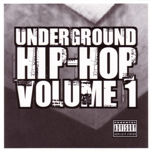 Underground Hip-Hop, Vol. 1 (Explicit)