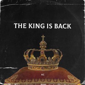 THE KING IS BACK (Explicit)