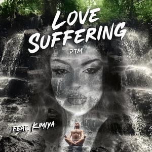 Love Suffering (feat. Kimiya) [Remix] [Explicit]