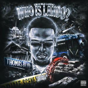 Who Is Lando? (Explicit)