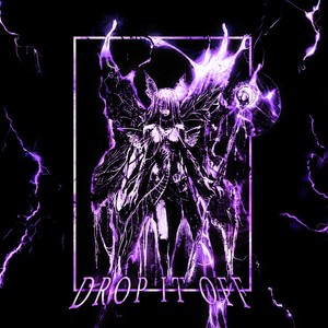 DROP IT OFF (Explicit)