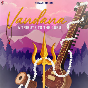 Vandana: A Tribute to the Guru