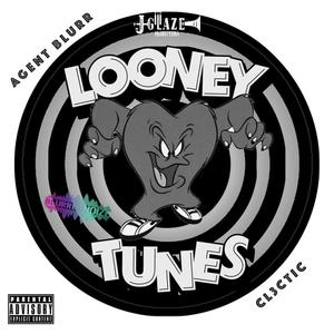 Looney Tunes (feat. Cl3ctic) (Explicit)