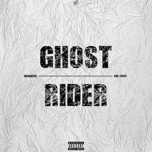Ghost Rider (feat. Gad Zooks) (Explicit)