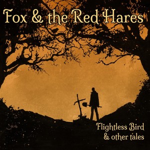 Flightless Bird & Other Tales