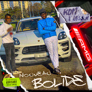 Nouveau Bolide (Explicit)