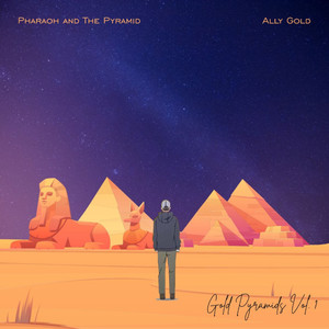 Gold Pyramids Vol. 1 (Explicit)