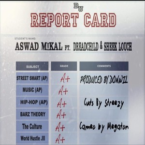 Report Card(feat. Sheek Louch & Dreadchild) (Explicit)