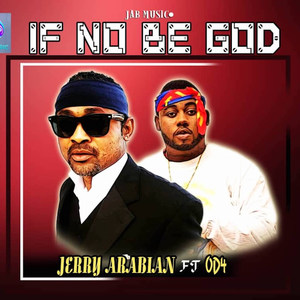 If No Be God