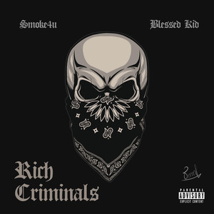 Rich Criminals (Explicit)