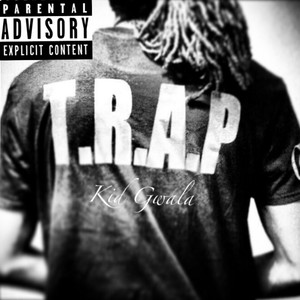 T.R.A.P (Explicit)