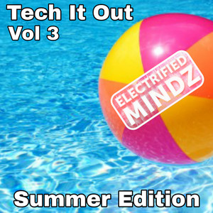 Tech It Out, Vol. 3 (Summer Edition)