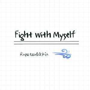 Fight With Myself