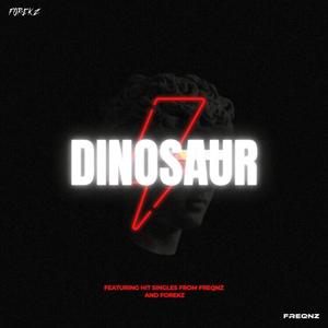 Dinosaur (feat. Forekz)