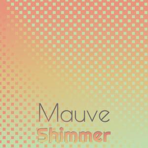 Mauve Shimmer