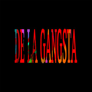 De La Gangsta