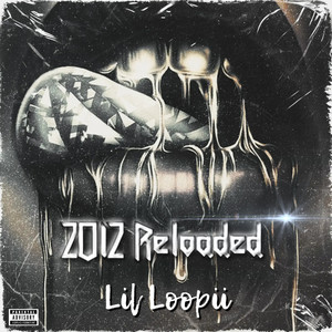 2012 Reloaded (Explicit)