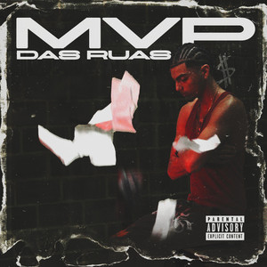 MVP DESSAS RUAS (Explicit)