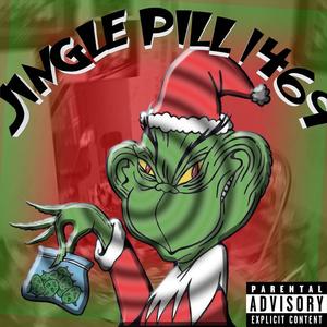 Jingle Pill (Explicit)