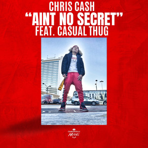 Ain't No Secret (Explicit)