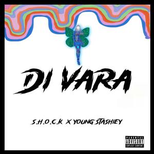 Di Vara (feat. S.H.O.C.K) [Explicit]