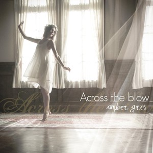 Across the blow