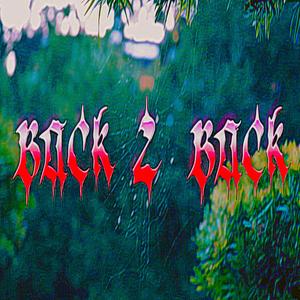 back2back (feat. Z!0N) (Explicit)