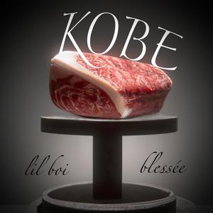 Kobe (feat. Blessée) (Explicit)