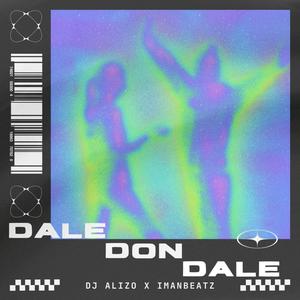 Dale Don Dale (DjAlizo Remix)