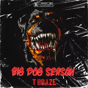 Big Dog Season (Explicit)