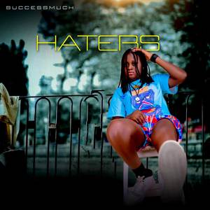 HATERS (No Time) [Explicit]