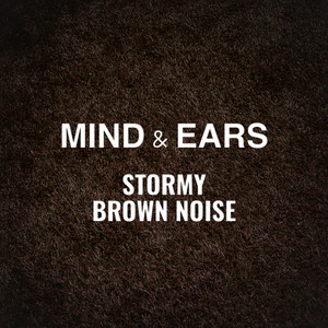 Stormy Brown Noise