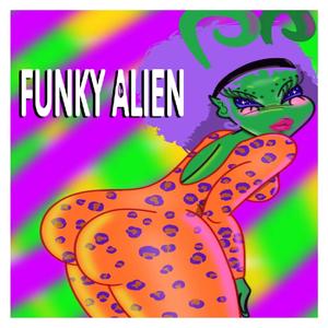 FUNKY ALIEN