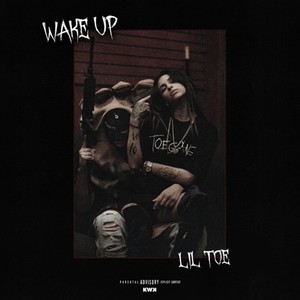 Wake Up (Explicit)