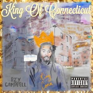 King Of Connecticut (King Conn) [Explicit]