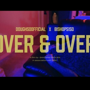 Over & Over (feat. Bishop5150) (Explicit)