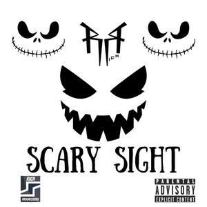 SCARY SIGHT (Explicit)