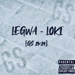 Loki (feat. Legwa) [Explicit]