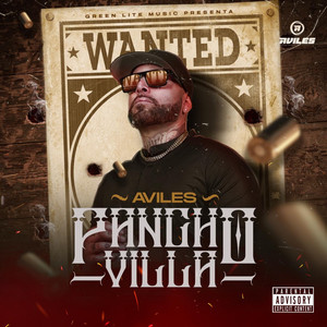 PANCHO VILLA (Explicit)