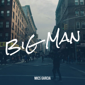 Big Man (Explicit)