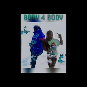 Body 4 Body(feat. P1 Slutty) (Explicit)