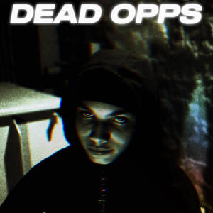 Dead Opps (Explicit)