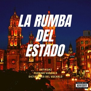 La Rumba del Estado (Explicit)