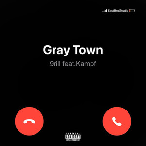 Gray Town (feat. Kampf) (Explicit)