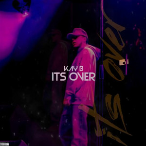 Its Over (Explicit)