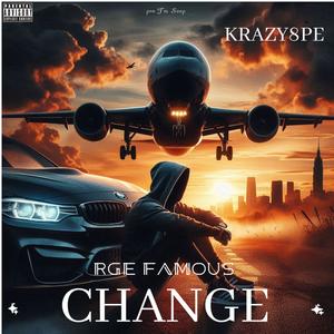 Rge famous (Change) [Explicit]