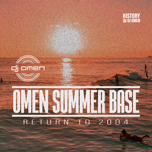 Omen Summer Base (Return To 2004)
